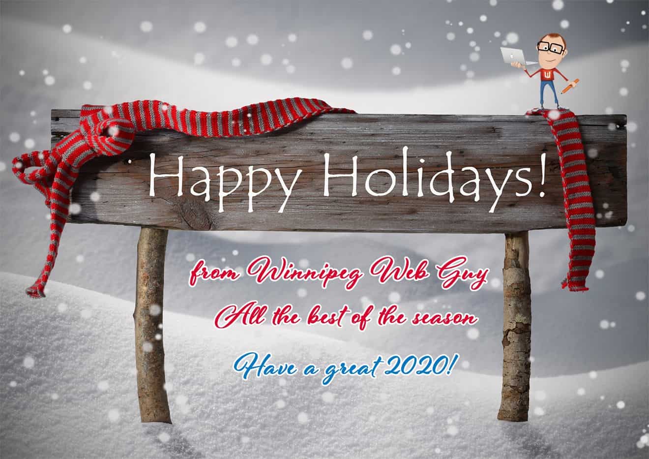 Happy Holidays from Winnipeg Web Guy